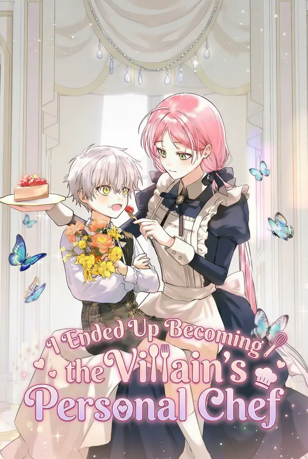 Ended Up Becoming the Villain's Personal Chef